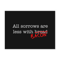 Bacon All Sorrows are Less Postcard