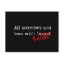 Bacon All Sorrows are Less Postcard