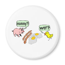 Bacon And Eggs Nightmare Fridge Magnet