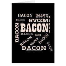 Bacon Bacon Bacon Card
