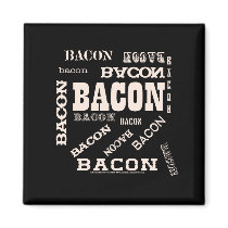 Bacon Bacon Bacon Refrigerator Magnet