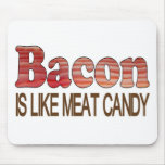 Bacon Candy mousepads