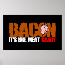 Bacon Candy Poster $19.95