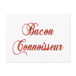 Bacon Connoisseur Postcard