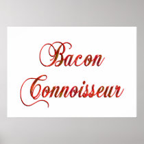 Bacon Connoisseur Poster