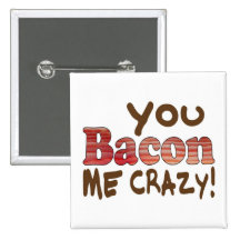 Bacon Crazy Buttons