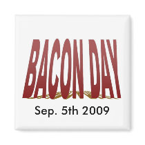 Bacon Day 2009 magnets