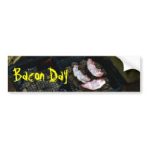 Bacon Day bumper sticker bumper stickers