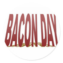 Bacon Day Stickers
