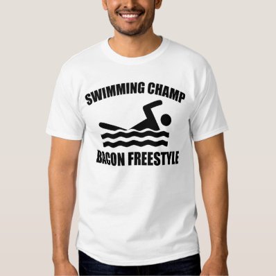 Bacon freestyle swimming champ shirt