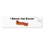 bacon, I Brake for Bacon Bumper Stickers