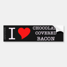Bacon I Love Chocolate Bumper Stickers