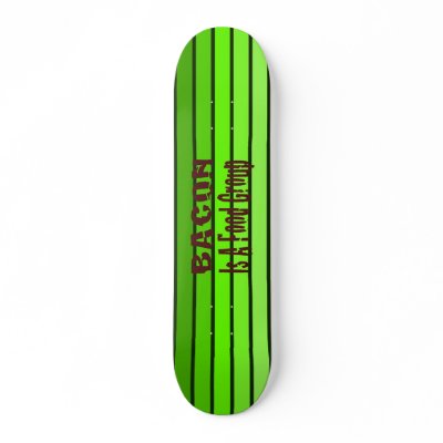 Bacon is a Food Group Deck Skate Boards by stikstikly