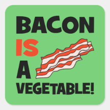 bacon is a vegetable stickers