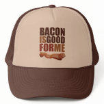 zaz_trucker_hat - The design says it all, BACON IS GOOD FOR ME!: Sizes  Available colors: tan_brown