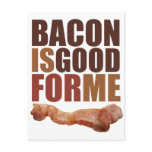 0 - The design says it all, BACON IS GOOD FOR ME!: Sizes  Available colors: 0
