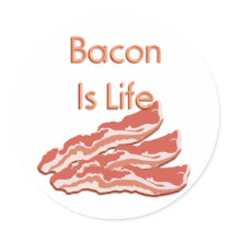 Bacon Is Life Round Stickers