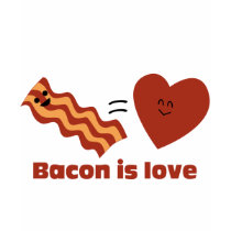 Bacon is Love t-shirts