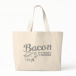 jumbotote - bacon - it's whats for dinner: Sizes  Available colors: natural