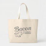 bacon - it's whats for dinner bag