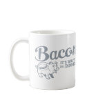 basic_mug - bacon - it's whats for dinner: Sizes  Available colors: white