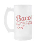 glass_mug - bacon - it's whats for dinner: Sizes  Available colors: frosted