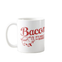 bacon - it's whats for dinner mugs by strk3 bacon - it's whats for dinner mugs