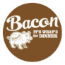bacon - it's whats for dinner stickers