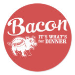 round_sticker - bacon - it's whats for dinner: Sizes  Available colors: 0