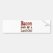 Bacon Lard Bumper Stickers