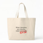 Bacon Life Gives You Canvas Bag