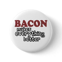 bacon makes everything better pin