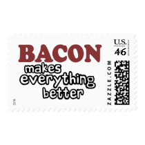 bacon makes everything better postage by worldsfair bacon makes everything better postage