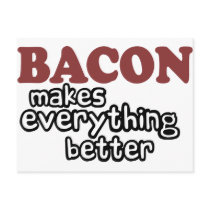 bacon makes everything better postcard