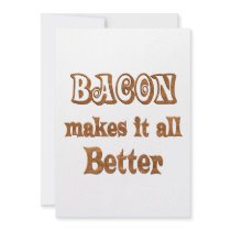 Bacon Makes It Better Custom Invitation