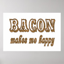 Bacon Makes Me Happy Print