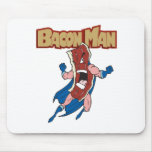 standard_mousepad - Bacon Man to the rescue!  You never have to fear ever again about running out of bacon.  Just yell 'Help Me BaconMan' and in a sizzle he will be right there.: Sizes  Available colors: 0