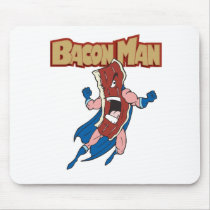 Bacon Man mousepads