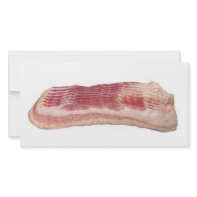 bacon custom photo card by dirtrider