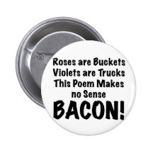 Bacon Poem Button