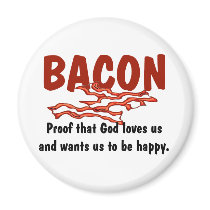 Bacon T-shirts and Gifts. magnets by leigh10970 Bacon T-shirts and Gifts. magnets