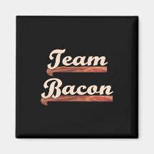 Bacon Team Fridge Magnet