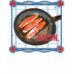 Bacon. T Shirt