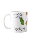 Bacteria are my friends mug