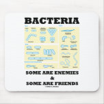 Bacteria Some Are Enemies & Some Are Friends Mousepad