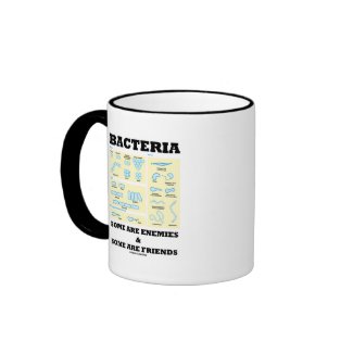 Bacteria Some Are Enemies & Some Are Friends mug