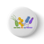Bacterial Friends Button