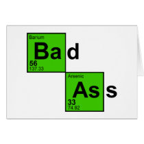 Bad Ass Chemistry Card