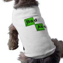 Bad Ass Chemistry Pet Tee Shirt