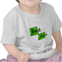 Bad Ass Chemistry T-shirts